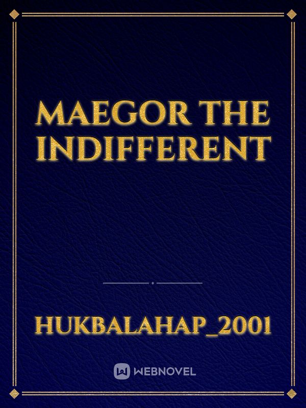 Maegor the Indifferent Book