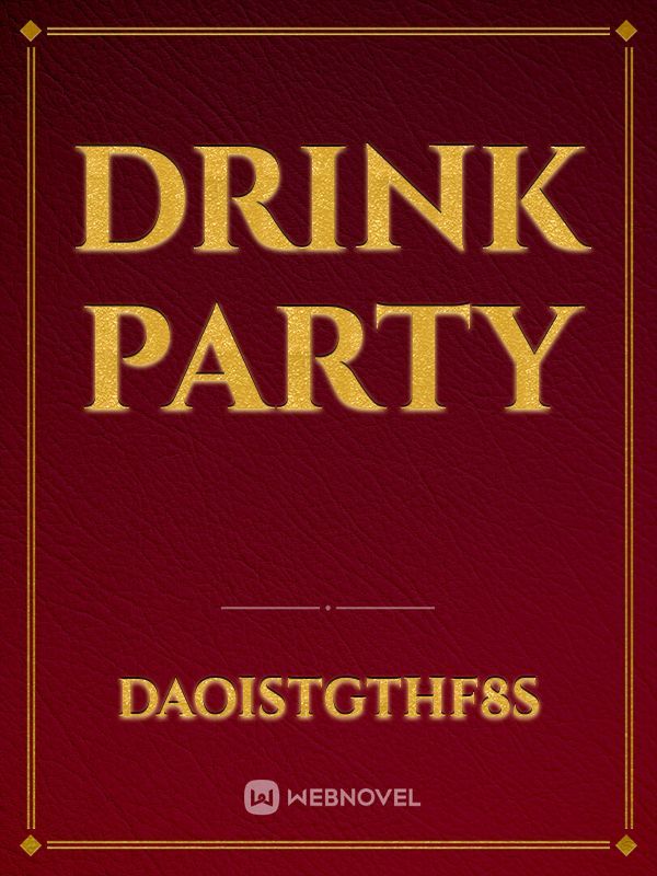 Drink Party