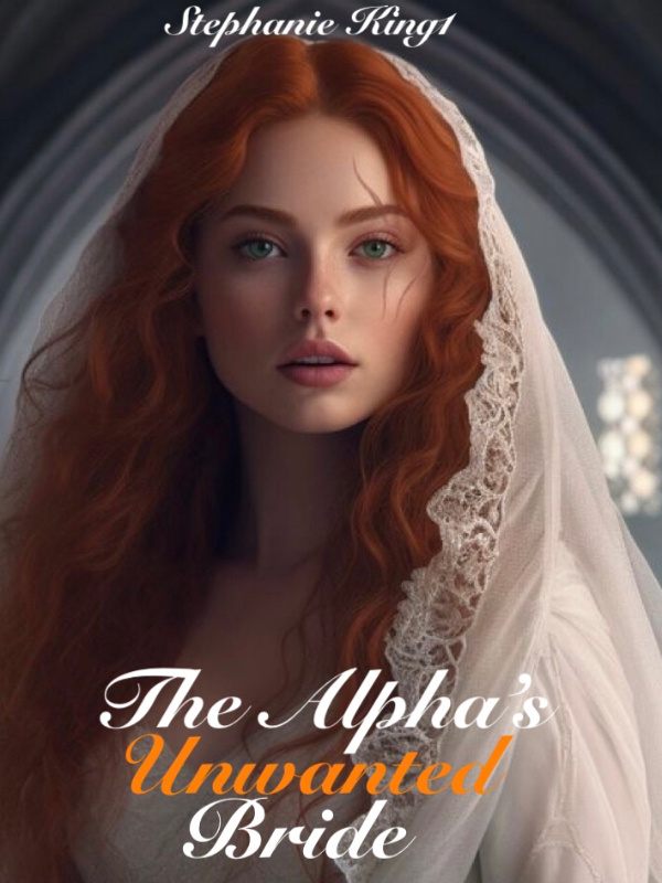 The Alpha’s Unwanted Bride Book