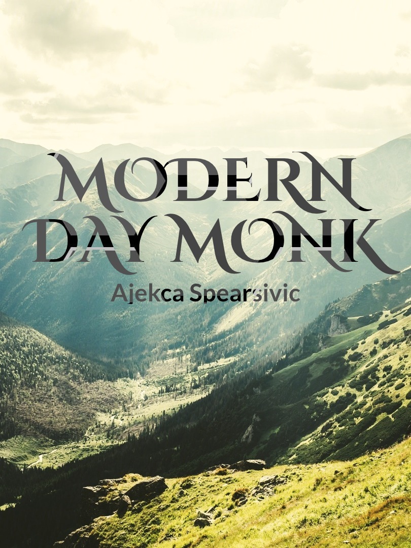 Modern Day Monk