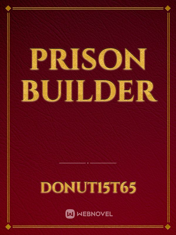 Prison Builder Book