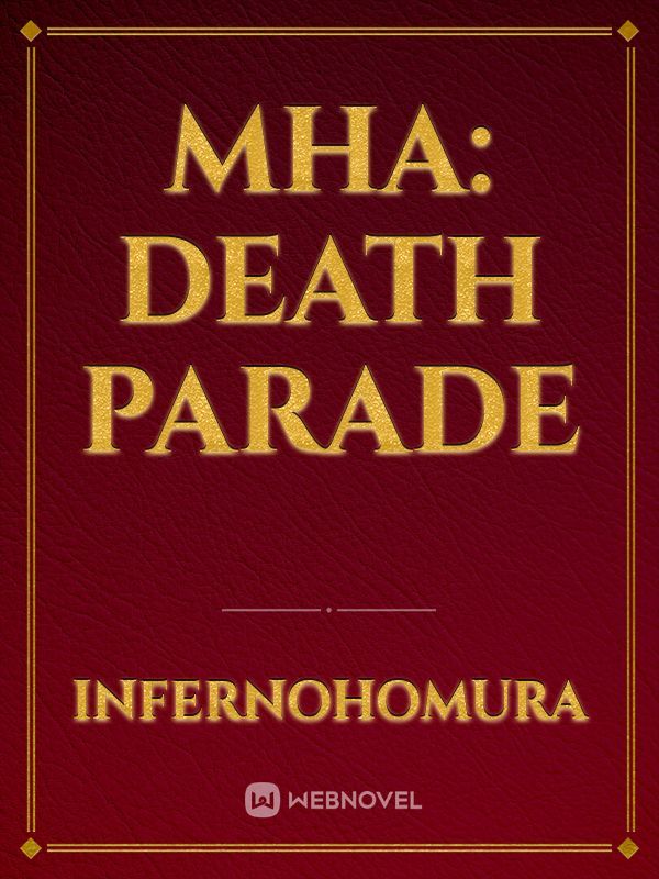 MHA: Death Parade