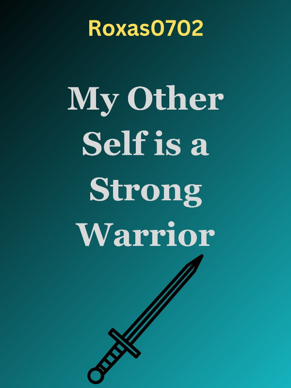 My Other Self is a Strong Warrior Book