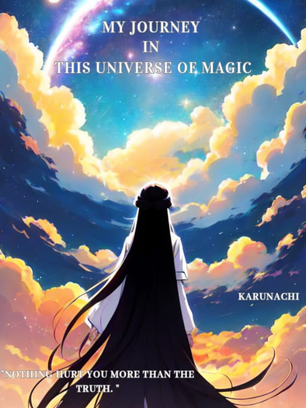 My Journey In This Universe Of Magic