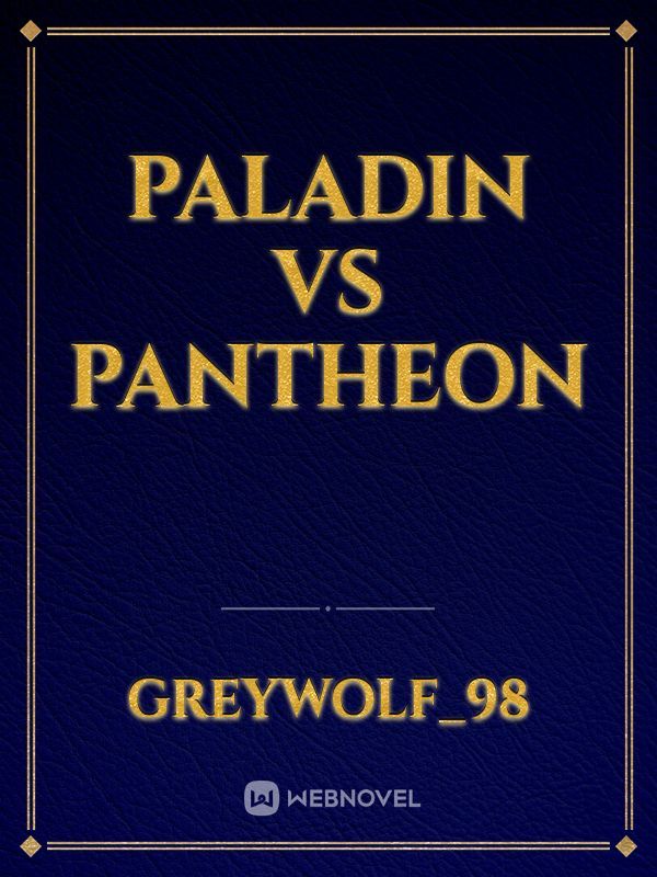Paladin VS Pantheon