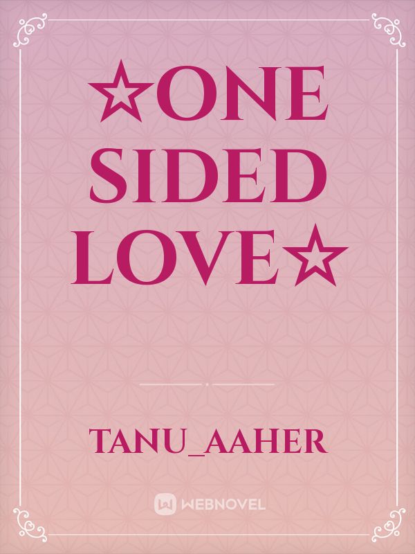 ☆one sided love☆ Book