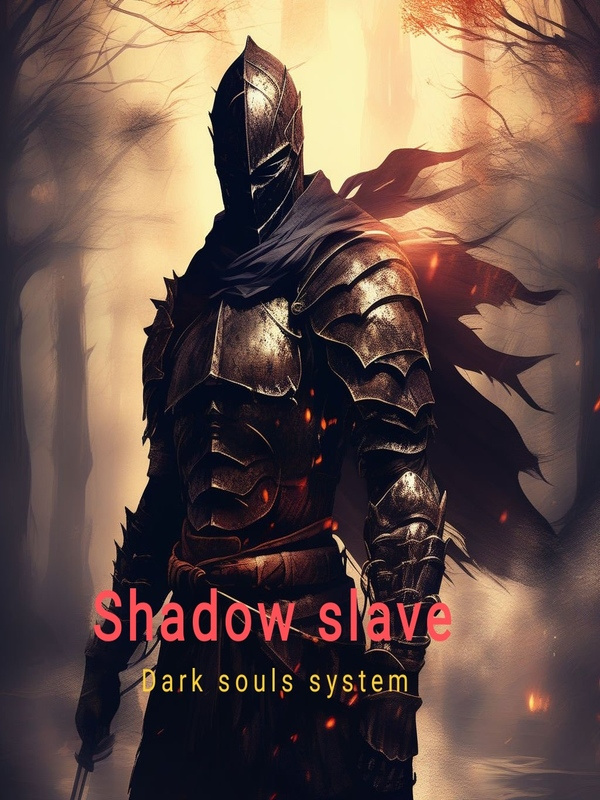 Shadow slave: Dark souls system