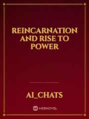Reincarnation and Rise to Power Book