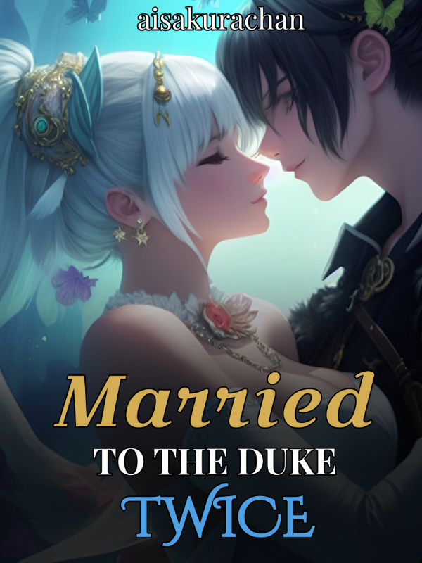 Married to The Duke Twice