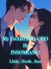 My DARLING CEO Is An Insomniac! Book