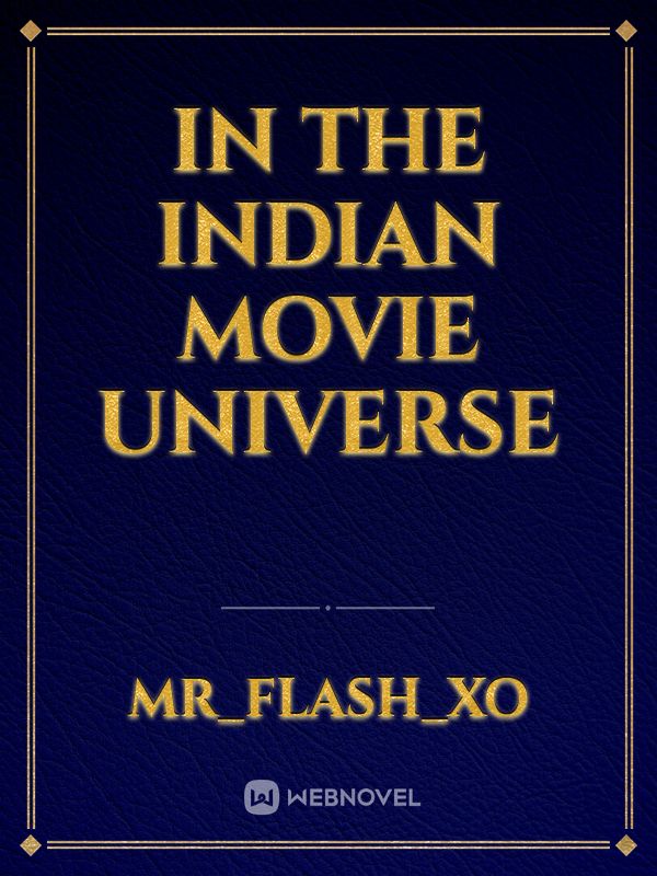 In the Indian movie Universe Book
