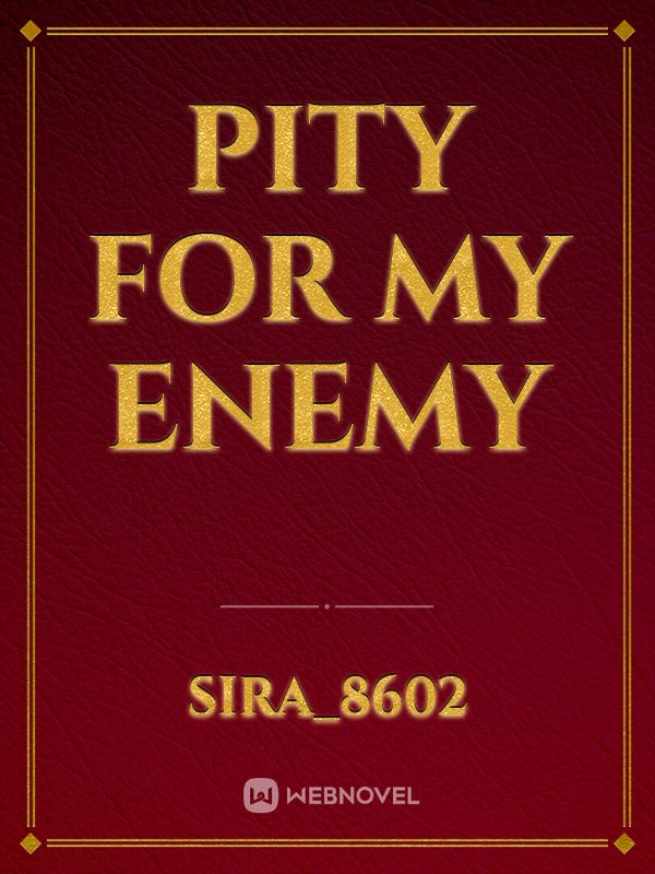 Pity For my enemy Book