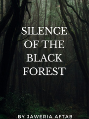 Silence Of the Black Forest Book