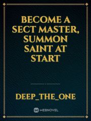 Become a Sect Master, Summon Saint at Start Book