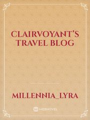 Clairvoyant’s Travel Blog Book