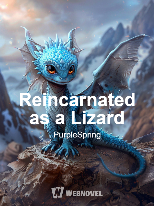 Reincarnated as a Lizard