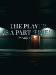 The Player is a Part-Timer Book