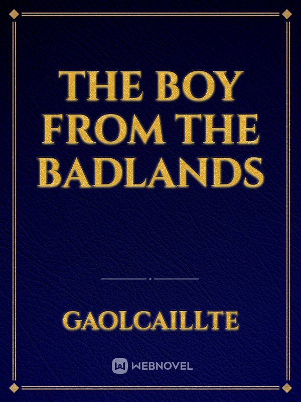 The Boy from The Badlands Book