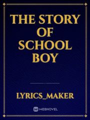 The story of school boy Book