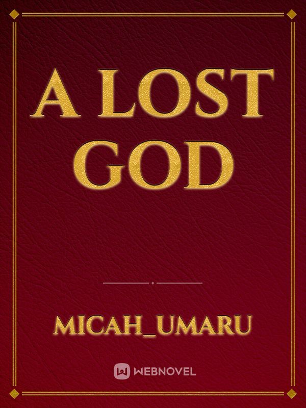 A Lost God