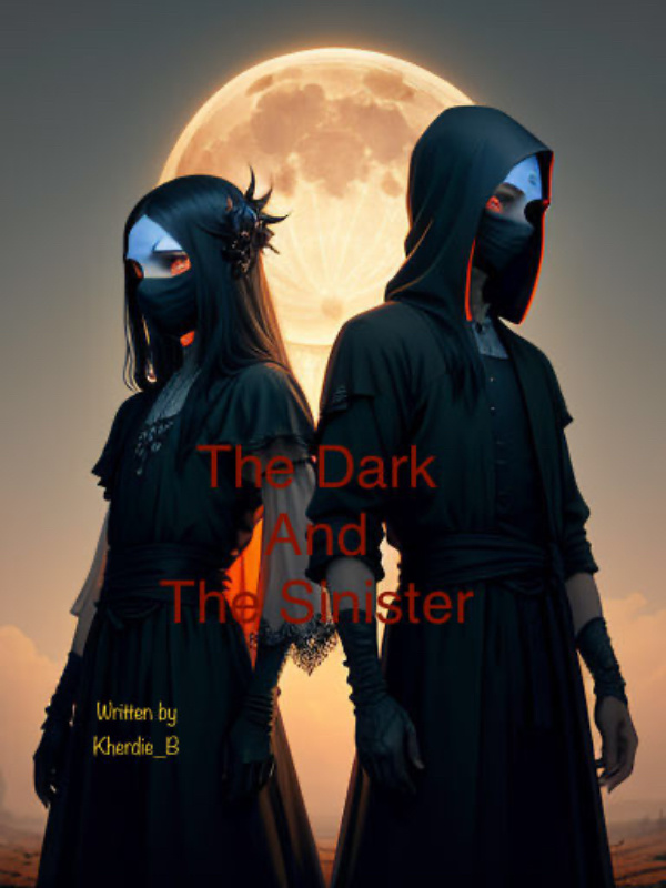 The Dark And The Sinister