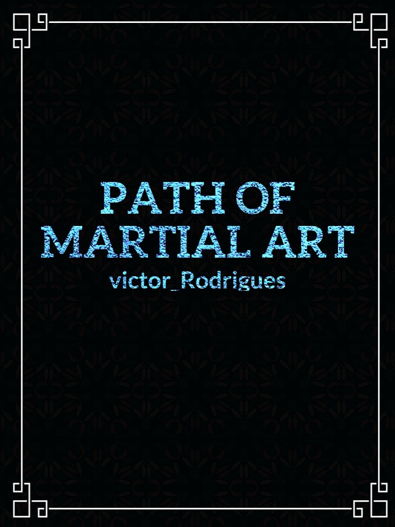 PATH OF MARTIAL ART