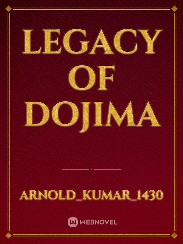 Legacy of Dojima