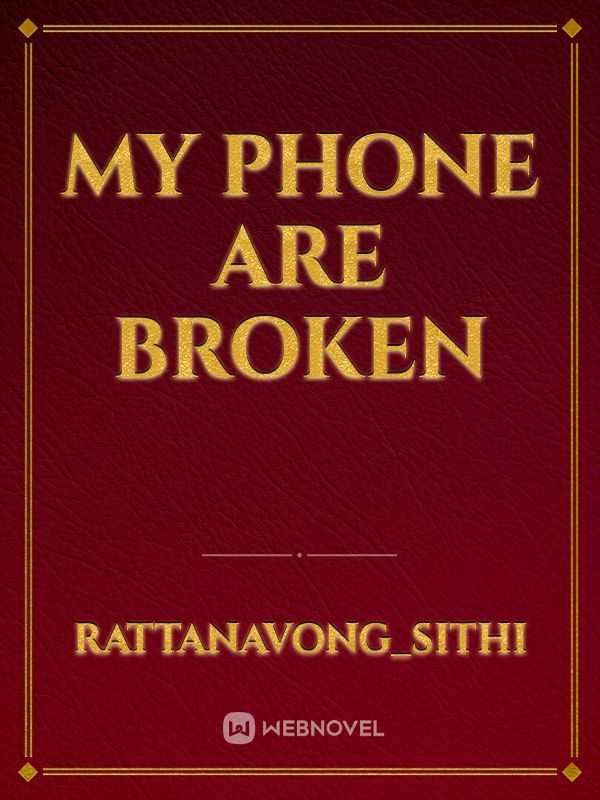 my phone are broken Book