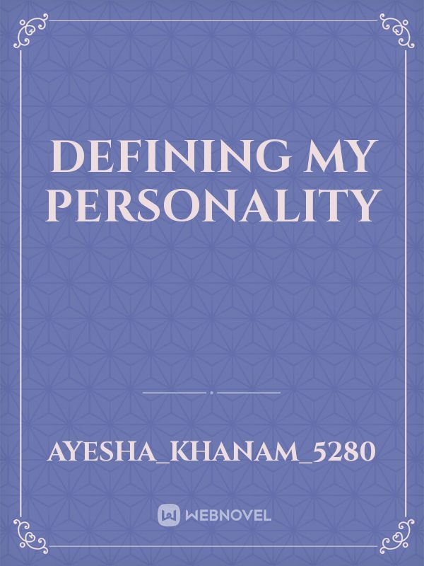 defining my personality