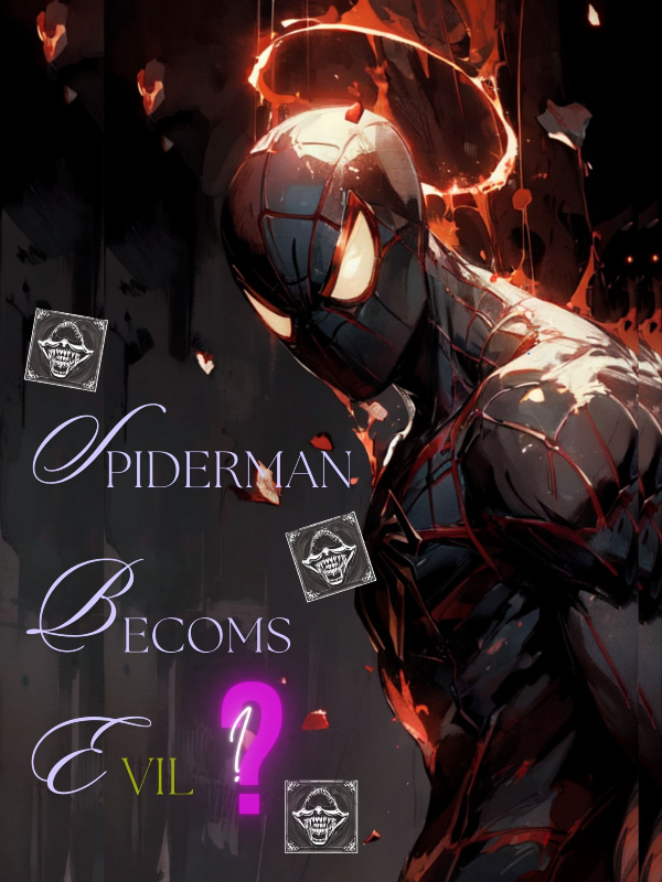 What If: Spider Man becomes Evil? Book