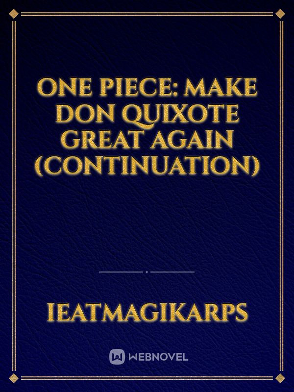 One Piece: Make Don Quixote Great Again (Continuation) Book