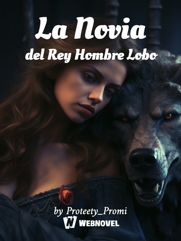 La Novia del Rey Hombre Lobo Book