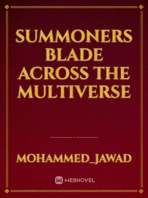 Summoners blade across the multiverse Book