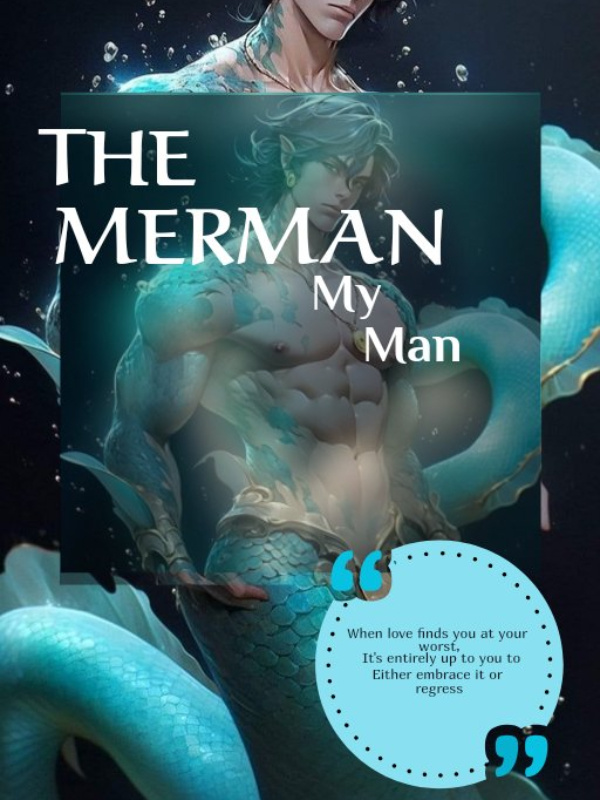 THE MERMAN 
MY MAN Book