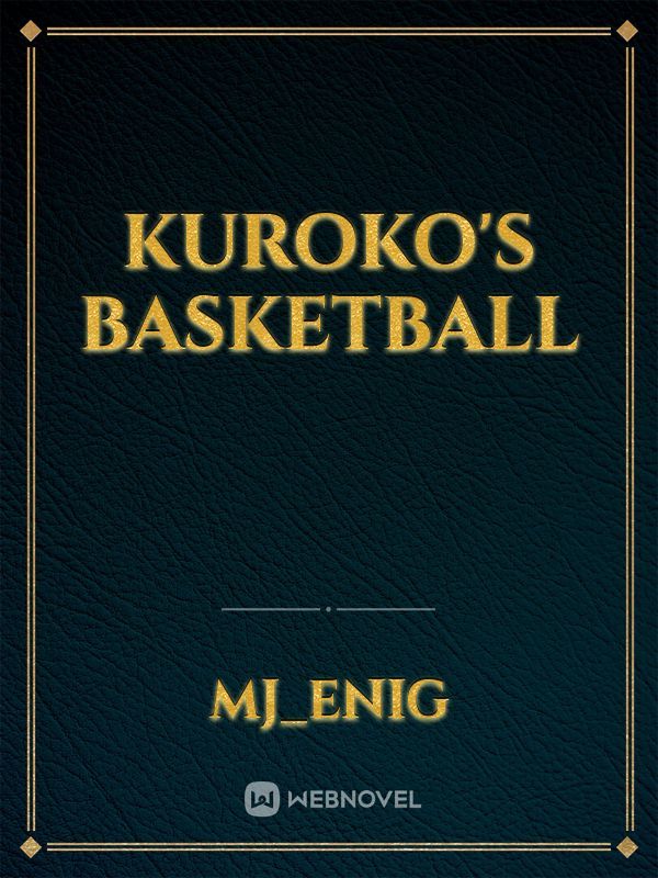 KUROKO'S BASKETBALL