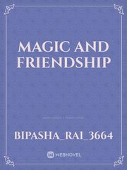 Magic and friendship Book