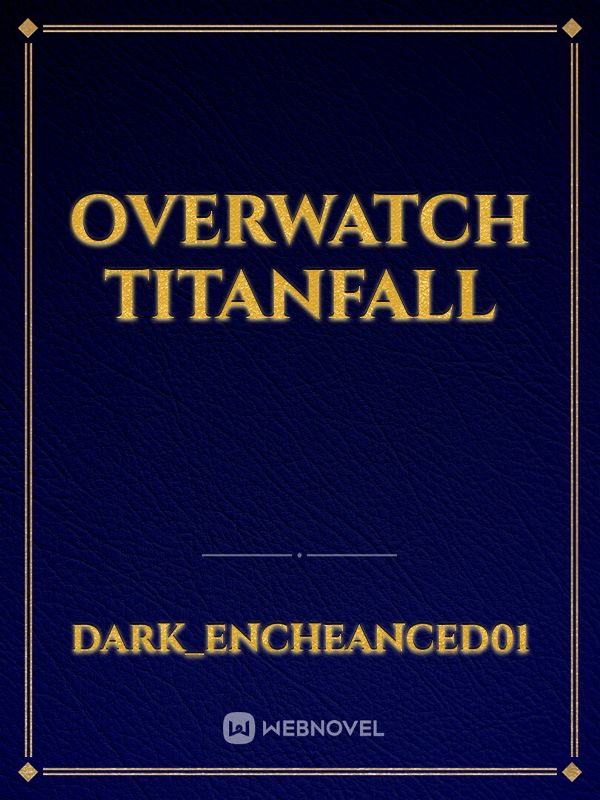 Overwatch Titanfall Book