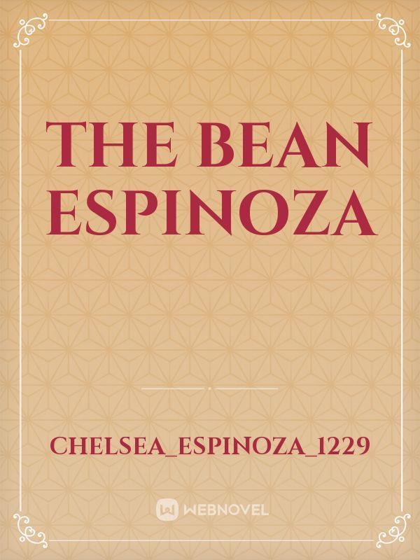 The Bean Espinoza