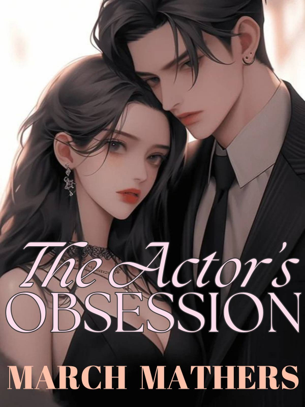 The Actor's Obsession