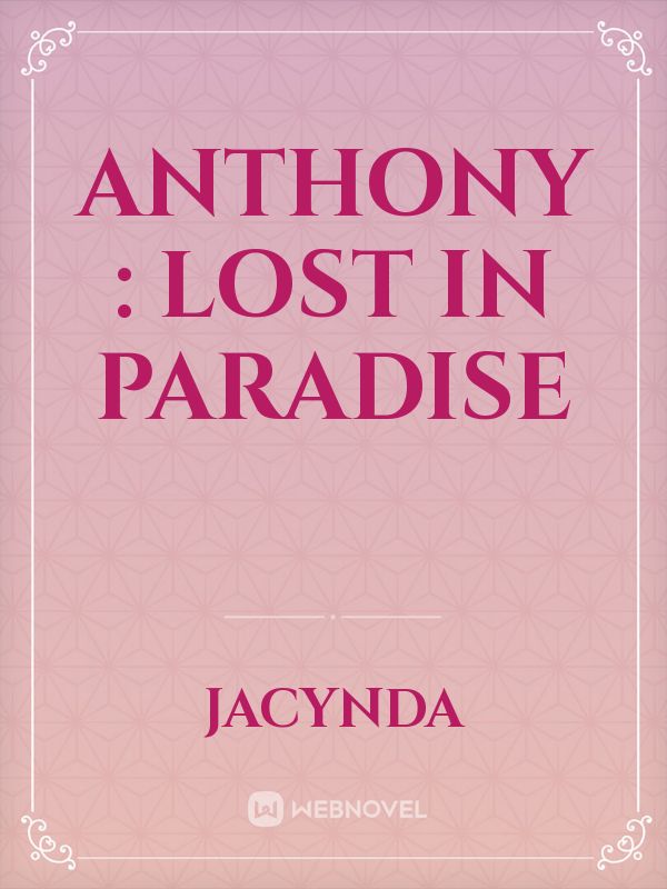 Anthony : Lost in Paradise Book
