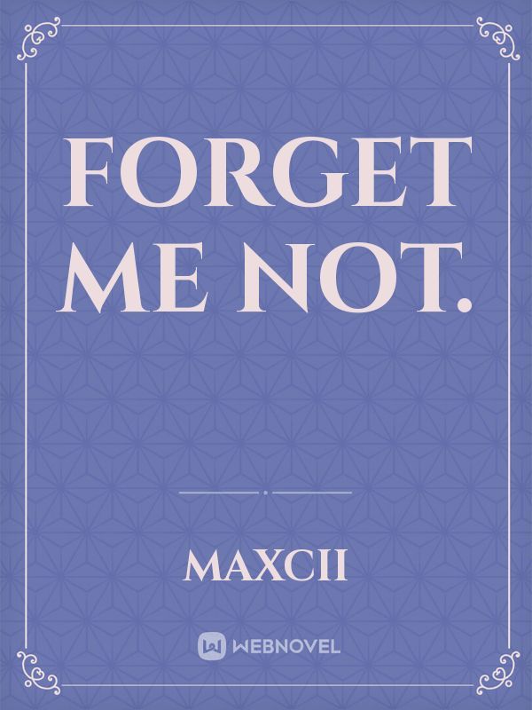 forget me not. Book