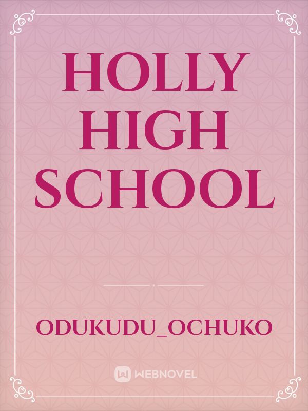 Holly high school