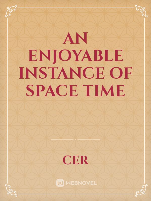 An Enjoyable Instance Of Space Time Book