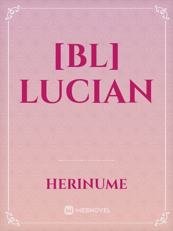 [BL] Lucian