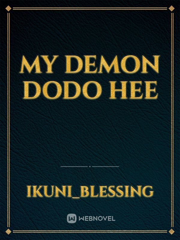 my demon dodo hee Book