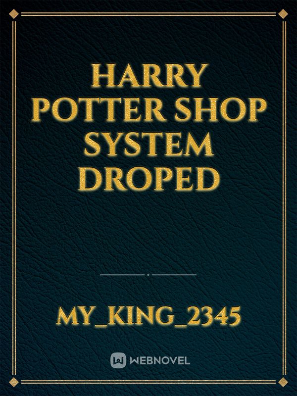 Harry Potter shop system droped Book