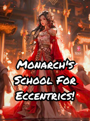 Monarch's School For Eccentrics Book