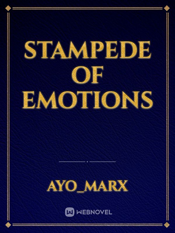 Stampede of Emotions