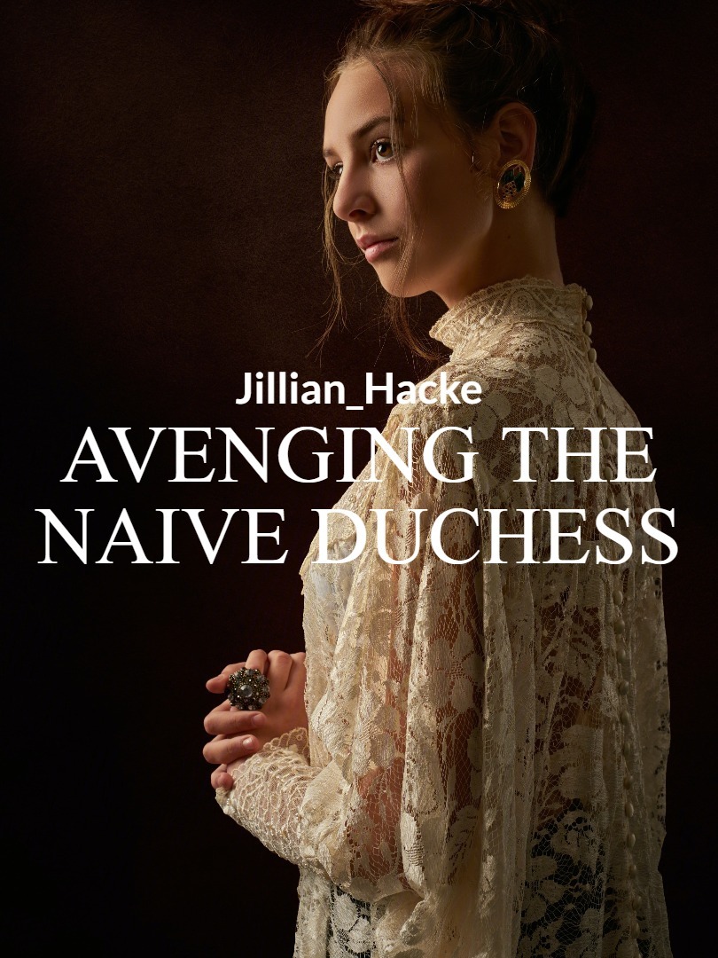 Avenging The Naive Duchess
