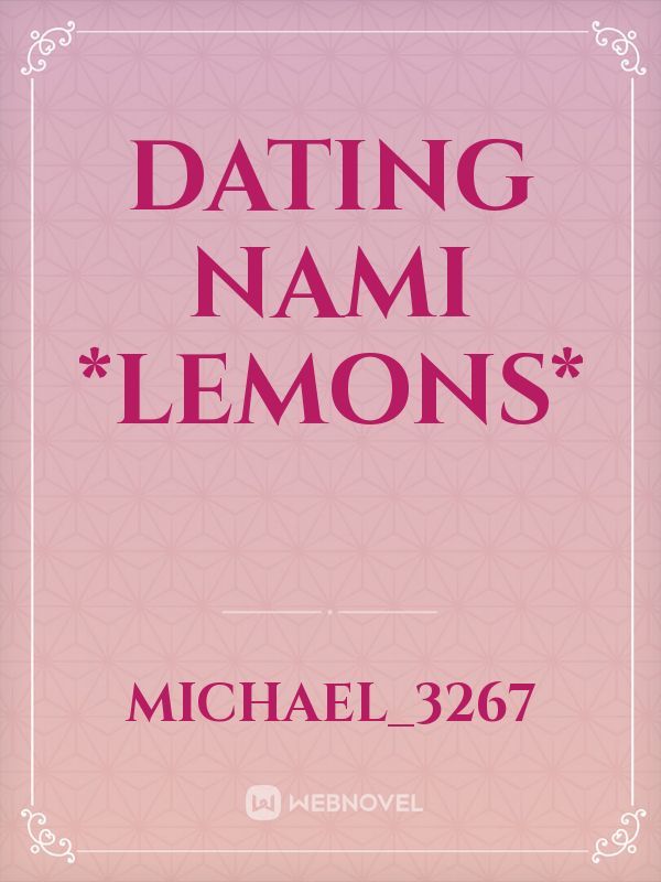 Dating Nami *Lemons*